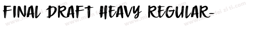 Final Draft Heavy Regular字体转换